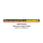 Share your project sticker - 40mm x 500mm